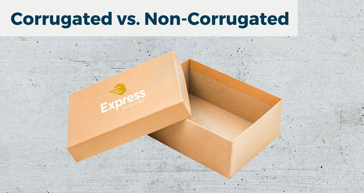 What’s the Difference Between Corrugated and Non-Corrugated Cardboard Boxes?