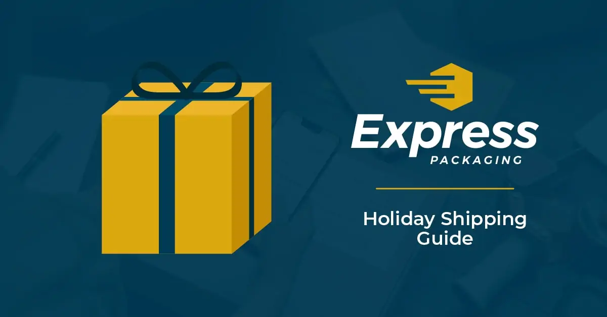 Your Holiday Shipping Guide